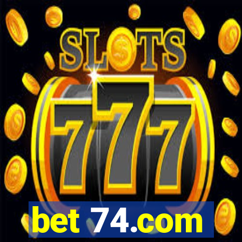 bet 74.com